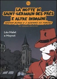 La notte di Saint-Germain-des-Prés e altre indagini. Nestor Burma e i misteri di Parigi libro