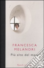 Più alto del mare libro