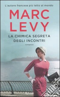 La chimica segreta degli incontri libro