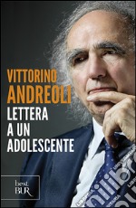 Lettera a un adolescente libro