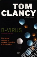 B-virus. Giochi di potere