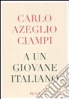 A un giovane italiano libro