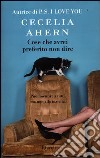 Cose che avrei preferito non dire libro di Ahern Cecelia