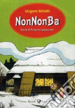 NonNonBâ. Storie di fantasmi giapponesi libro