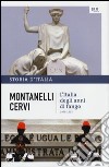 Storia d'Italia. Vol. 20: L' Italia degli anni di fango (1978-1993) libro di Montanelli Indro Cervi Mario
