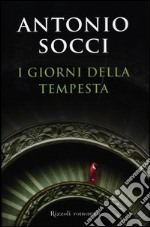 I giorni della tempesta libro