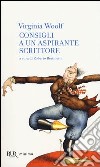 Consigli a un aspirante scrittore libro