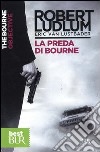 La preda di Bourne libro