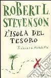 L'isola del tesoro. Ediz. integrale libro