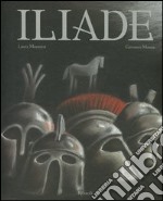 Iliade. La guerra di Troia