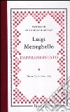 L'apprendistato. Nuove carte 2004-2007 libro