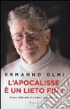 L'apocalisse è un lieto fine. Storie della mia vita e del nostro futuro libro