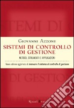 Sistemi di controllo di gestione. Metodi, strumenti e applicazioni libro