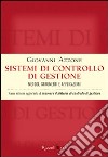 Sistemi di controllo di gestione. Metodi, strumenti e applicazioni libro