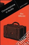 Conversazione in Sicilia libro