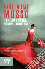 Chi ama torna sempre indietro libro