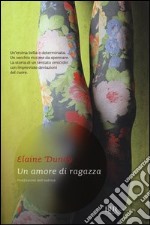 Un amore di ragazza libro