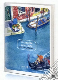Cronache veneziane libro