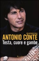 Testa, cuore e gambe libro