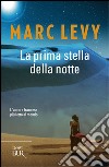 La prima stella della notte libro