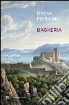 Bagheria libro di Maraini Dacia