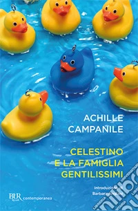 Celestino e la famiglia Gentilissimi libro