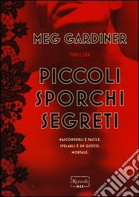 Piccoli sporchi segreti libro
