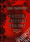 Piccoli sporchi segreti libro