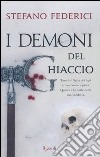 I demoni del ghiaccio libro