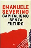 Capitalismo senza futuro libro