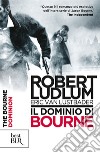 Il dominio di Bourne libro