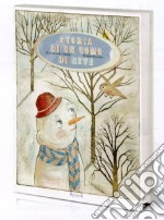 Storia di un uomo di neve libro