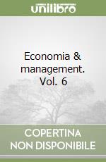 Economia & management. Vol. 6 libro