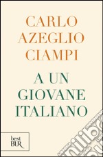 A un giovane italiano libro