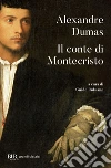 Il conte di Montecristo libro di Dumas Alexandre