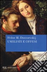 Umiliati e offesi libro