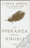 La speranza degli angeli libro