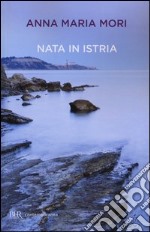 Nata in Istria libro