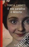 Il mio paradiso è deserto libro