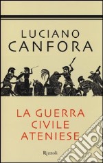 La guerra civile ateniese libro