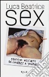 Sex. Erotismi nell'arte da Courbet a YouPorn libro