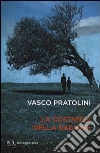La costanza della ragione libro di Pratolini Vasco