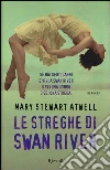 Le streghe di Swan River libro