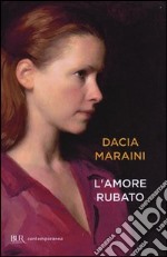 L'amore rubato libro