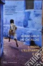 L'India, l'elefante e me libro