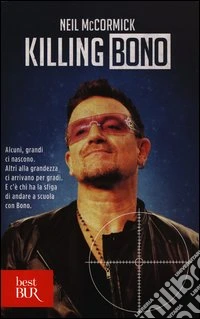 Killing Bono