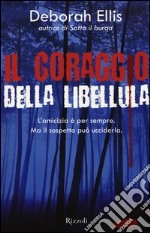 Il coraggio della libellula libro