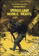 Verso una nobile morte libro