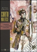 Corto Maltese. L'angelo della finestra d'Oriente libro