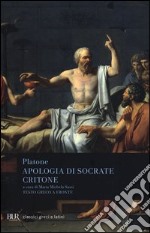 Apologia di Socrate-Critone. Testo greco a fronte